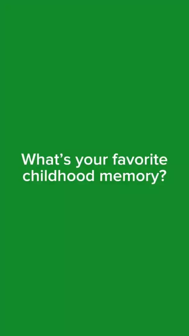 Nos › green background with white text asking, “what’s your favorite childhood memory? ”